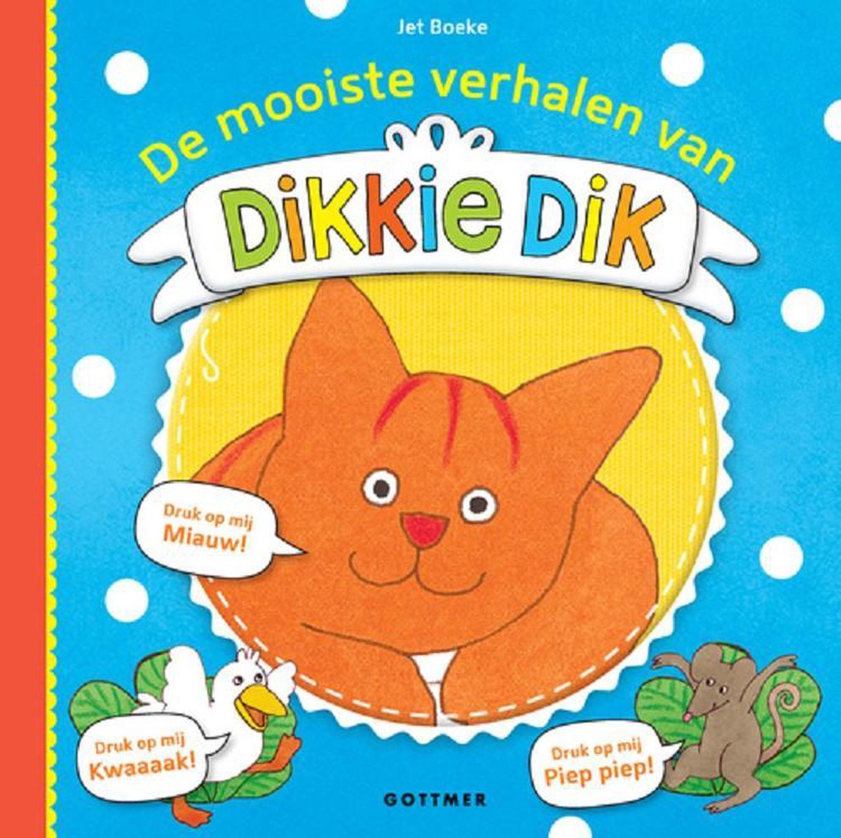 De mooiste verhalen van dikkie dik