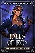 Falls of Iron (Magelands Eternal Siege, #4)