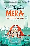 Mera by Danielle  Paige