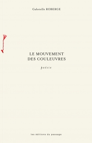 Le mouvement des couleuvres (Paperback)