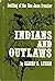 Indians and Outlaws: Settling of the San Juan Frontier