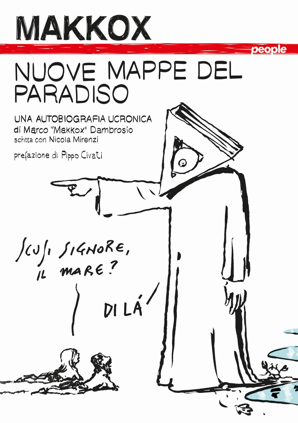 Nuove mappe del paradiso. Una autobiografia ucronica (Paperback)