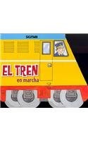 El Tren En Marcha - Colección 