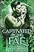 Captivated By The Fae (Once...