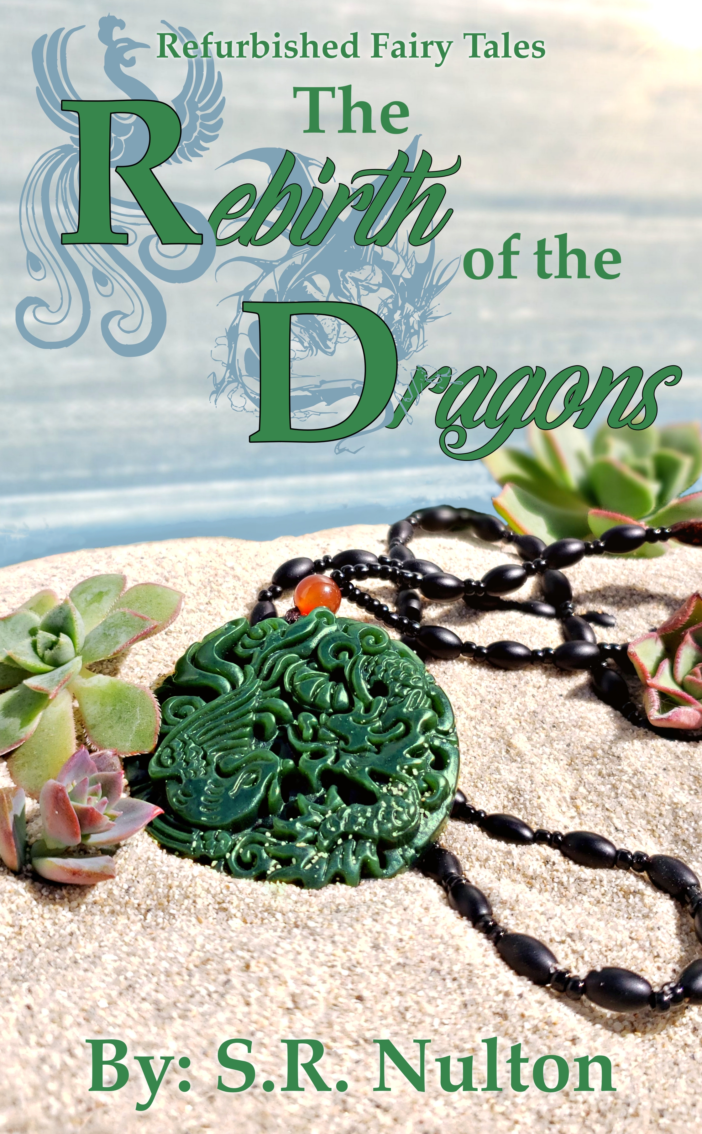 The Rebirth of the Dragons (Refurbished Fairy Tales, #8)