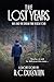 The Lost Years (Max and the...