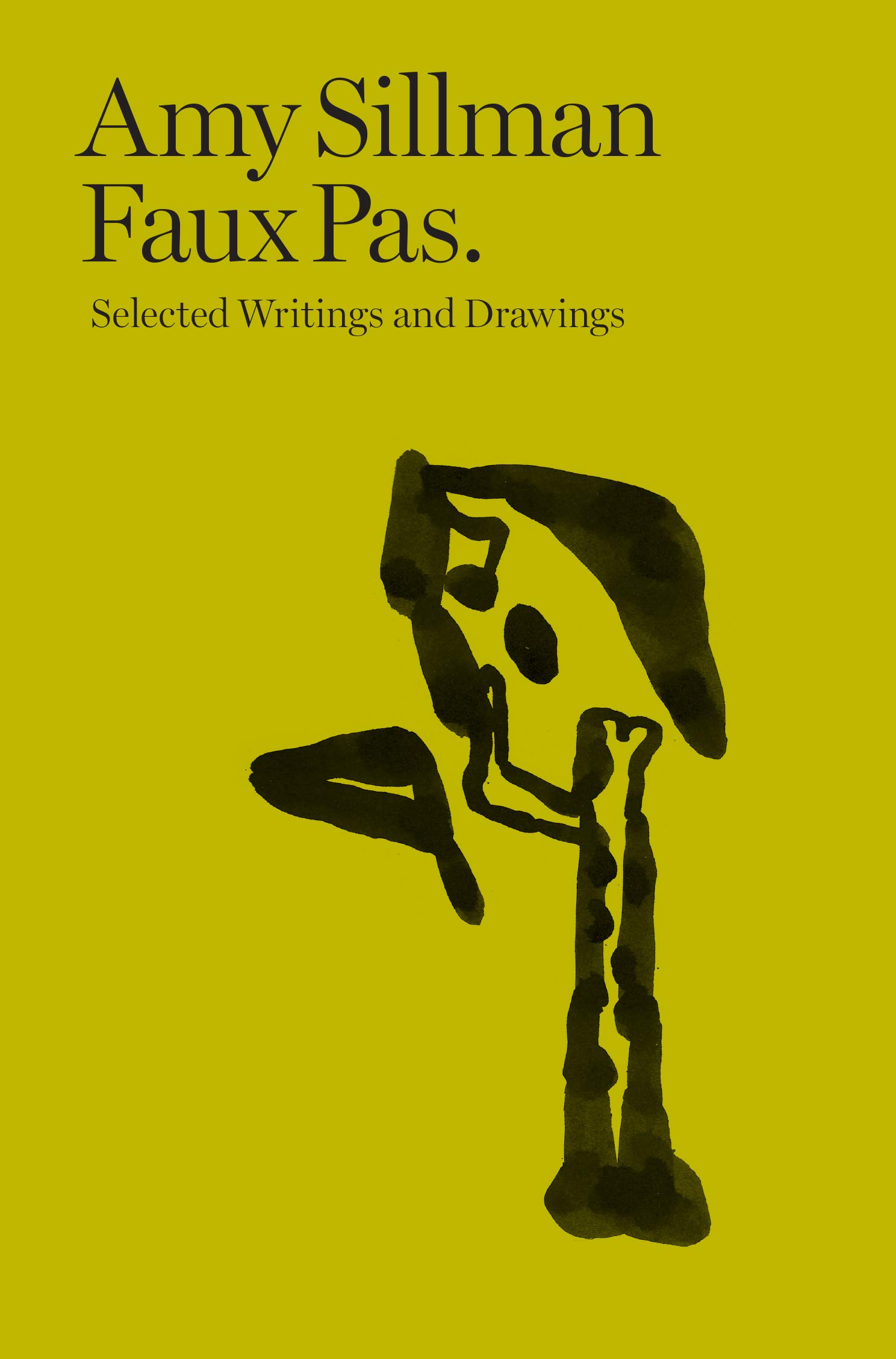 Faux Pas: Selected Writings and Drawings