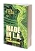 Made in L.A. Vol. 3: Art of Transformation (Made in L.A. Fiction Anthology)