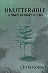 Unutterable: A Novel in Short Stories