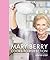 Mary Berry Cooks to Perfection