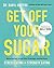Get Off Your Sugar: Burn th...