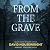 From the Grave