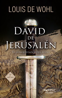 David de Jerusalén: el conquistador del reino