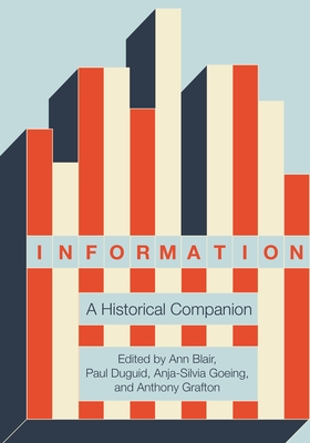 Information: A Historical Companion (Kindle Edition)