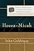 Hosea-Micah: An Exegetical & Theological Bible Commentary - BCOT (Baker Commentary on the Old Testament)