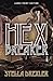 Hex Breaker (Large Print Edition)