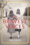 The Bravest Voices by Ida Cook