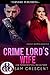 Crime Lord's Wife (Curvy Women Wanted, 24) by Sam Crescent