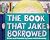 The Book That Jake Borrowed, (Bilingual Edition) (Spanish Edition)