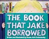 The Book That Jake Borrowed, (Bilingual Edition) (Spanish Edition)