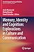 Memory, Identity and Cognition by Jacek Mianowski