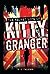 The Secret Life of Kitty Gr...