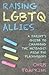 Raising LGBTQ Allies: A Par...