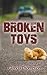 Broken Toys by Glenda Thompson