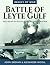 Battle of Leyte Gulf: The L...
