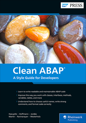 Clean ABAP: A Style Guide for Developers (SAP PRESS)