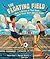 The Floating Field: How a G...