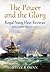 The Power and Glory: Royal ...