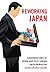 Reworking Japan: Changing Men at Work and Play under Neoliberalism