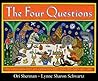 The Four Questions by Lynne Sharon Schwartz