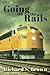 Going Off The Rails by Richard S.   Brown