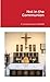 Not in the Communion by Fr Jonathan Munn Oblosb