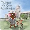 There's a Mouse in the House of Representatives