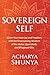 Sovereign Self: Claim Your ...