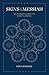 Signs of the Messiah: An Introduction to John’s Gospel