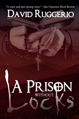 A Prison Without Locks