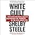 White Guilt: How Blacks and Whites Together Destroyed the Promise of the Civil Rights Era