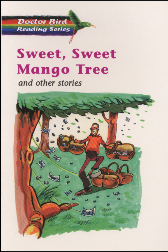 Sweet, Sweet Mango Tree and other stories