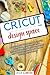 Cricut Design Space by Ava Curtis