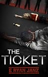 The Ticket The Ticket