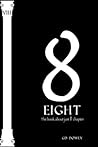 Eight: The Book About Just One Chapter Eight: The Book About Just One Chapter