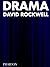 Drama by David Rockwell