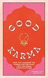 Good Karma: How y...