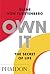 Own It: The Secret to Life
