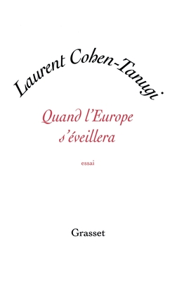 Quand l'Europe s'éveillera (Essai Blanche)