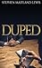 Duped